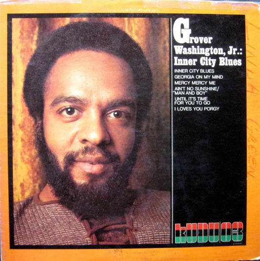 Grover Washington, Jr. : Inner City Blues (LP, Album)