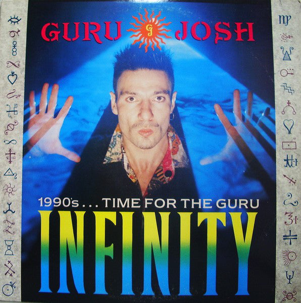 Guru Josh : Infinity (1990's...Time For The Guru) (12")