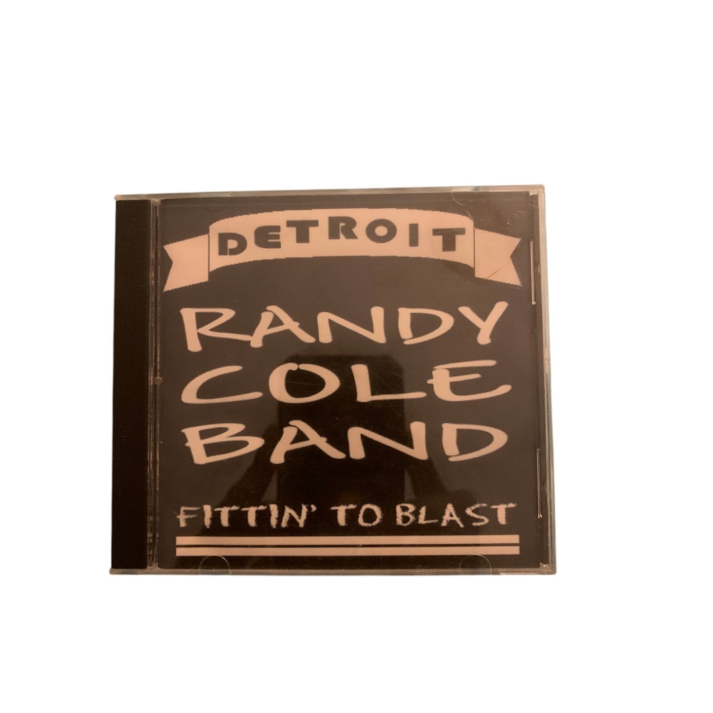 Randy Cole Band - Fittin’ To Blast [CD]
