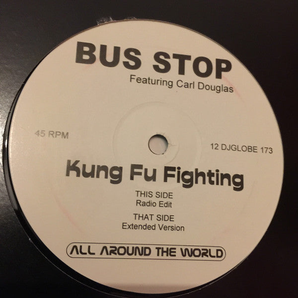 Bus Stop : Kung Fu Fighting (12", Promo)