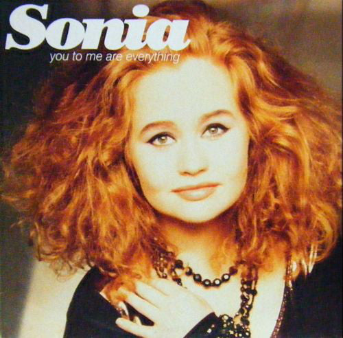 Sonia : You To Me Are Everything (12")