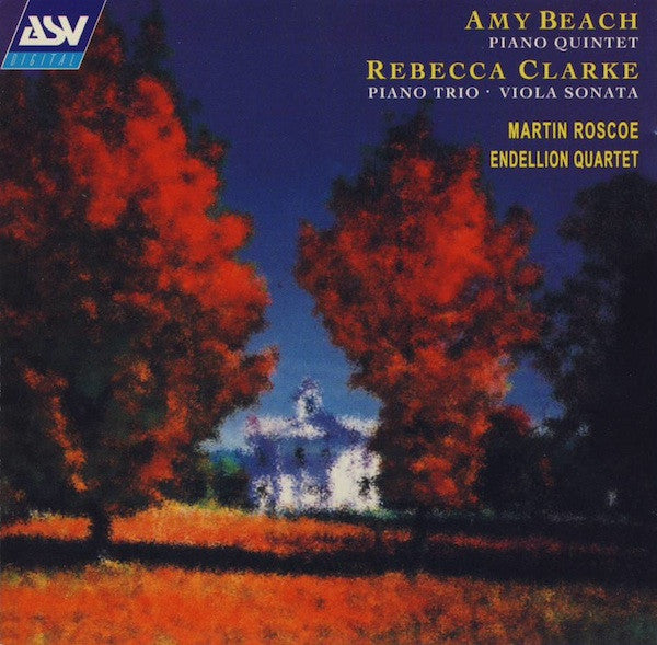 Amy Beach*, Rebecca Clarke - Martin Roscoe, Endellion Quartet* : Piano Quintet / Piano Trio • Viola Sonata (CD, Album, Club)
