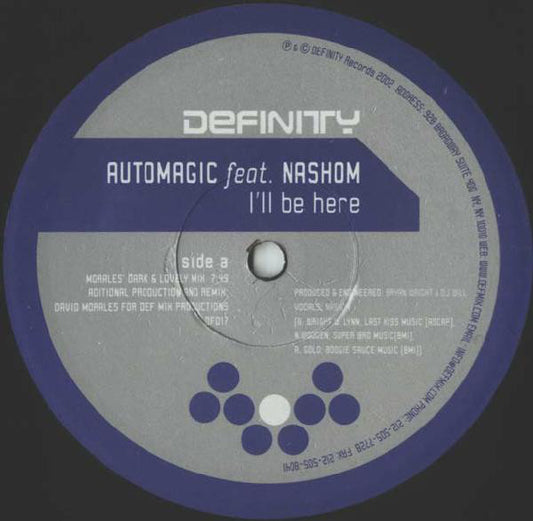 Automagic feat.  Nashom : I'll Be Here (12")