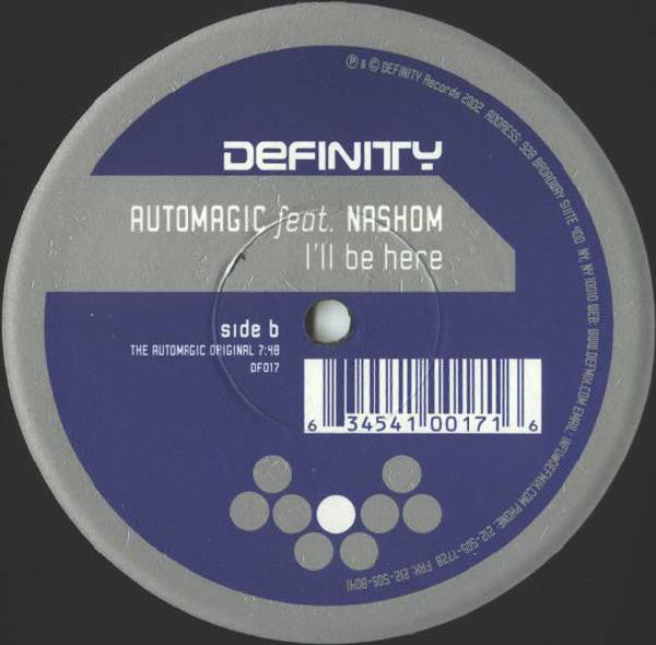Automagic feat.  Nashom : I'll Be Here (12")