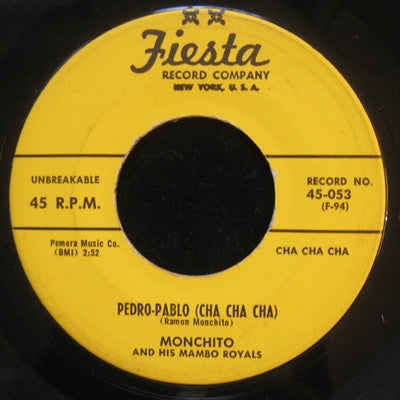 Monchito And His Mambo Royals* : Pedro-Pablo (Cha Cha Cha) / The Merry Merengue (7")