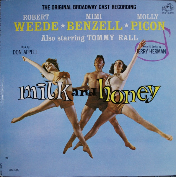 Robert Weede, Mimi Benzell, Molly Picon Also Starring Tommy Rall : Milk And Honey - The Original Broadway Cast Recording (LP, Album, Mono, RE)