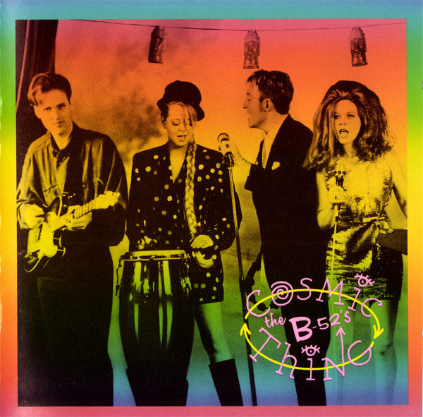 The B-52's : Cosmic Thing (CD, Album, SRC)