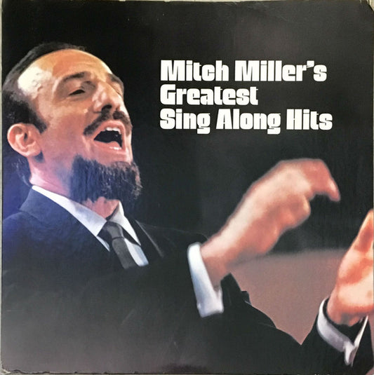 Mitch Miller : Mitch Miller's Greatest Sing Along Hits (2xLP, Comp)