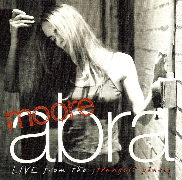 Abra Moore : Live From The Strangest Places (CD, EP, Promo)