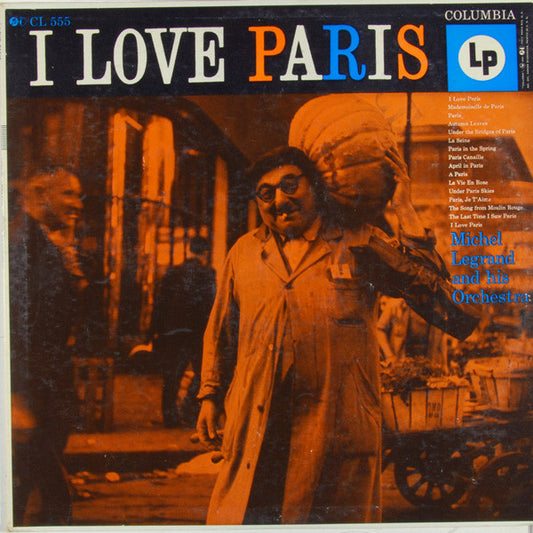 Michel Legrand And His Orchestra* : I Love Paris (LP, Album, RP)