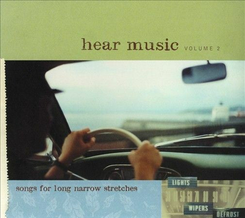 Various : Hear Music Volume 2: Songs For Long Narrow Stretches (CD, Comp)