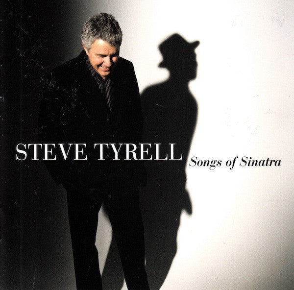 Steve Tyrell : Songs Of Sinatra (CD, Album)