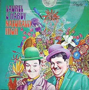 Laurel & Hardy : Naturally High (LP, blu)