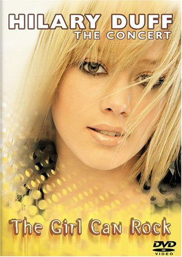 Hilary Duff : The Girl Can Rock (DVD-V, Enh, Multichannel, NTSC)