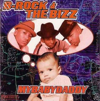 B-Rock & The Bizz : MyBabyDaddy (CD, Single, Car)