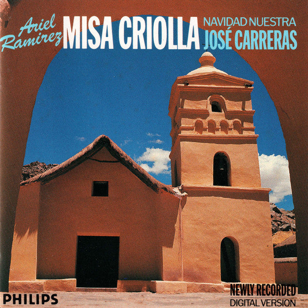 Ariel Ramirez, José Carreras : Misa Criolla - Navidad Nuestra (CD, Album)