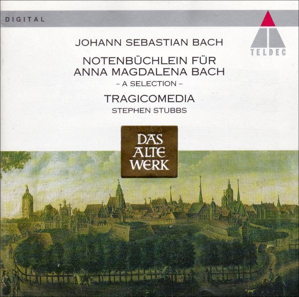 Johann Sebastian Bach - Tragicomedia, Stephen Stubbs : Notenbüchlein Für Anna Magdalena Bach – A Selection – (CD)