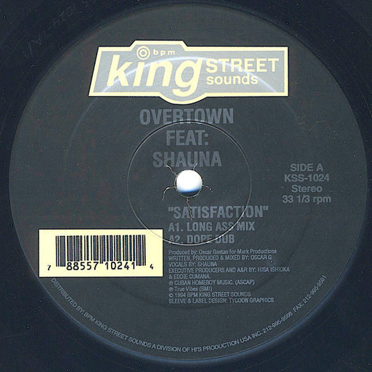 Overtown Feat: Shauna* : Satisfaction (12")