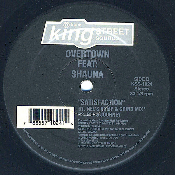 Overtown Feat: Shauna* : Satisfaction (12")