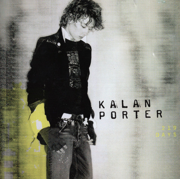 Kalan Porter : 219 Days (CD, Album, Copy Prot.)