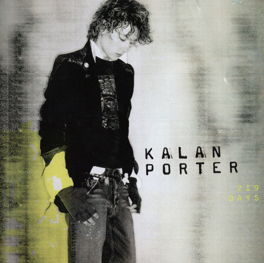 Kalan Porter : 219 Days (CD, Album, Copy Prot.)