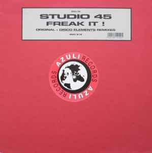 Studio 45 ‎– Freak It ! (Original + Disco Elements Remixes) [Import 12]