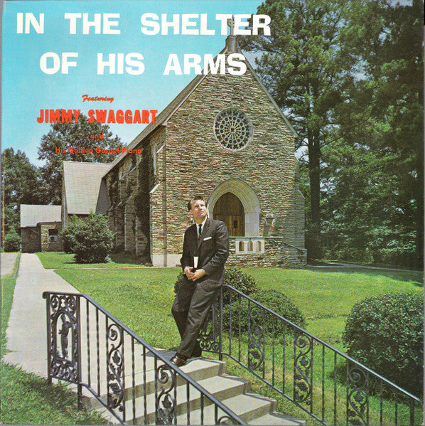 Jimmy Swaggart : In The Shelter Of His Arms (LP, Album)