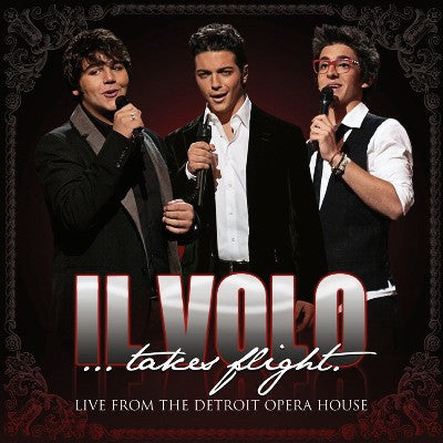 Il Volo (2) : Il Volo... Takes Flight - Live From Detroit Opera House (CD, Album)