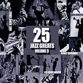 Various : 25 Jazz Greats, Volume 3 (CD, Comp)