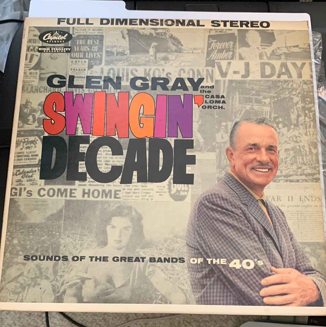 Glen Gray y la orquesta de Casa Loma* - Swingin' Decade (LP)