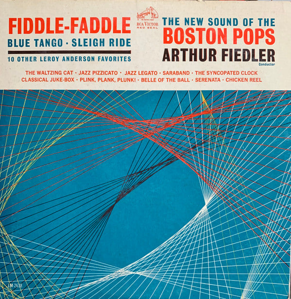 Boston Pops*, Arthur Fiedler : Fiddle-Faddle • Blue Tango • Sleigh Ride (10 Other Leroy Anderson Favorites) (LP, Album, Mono)