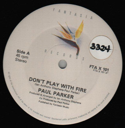 Paul Parker : Don't Play With Fire / Without Your Love (12", Dou)