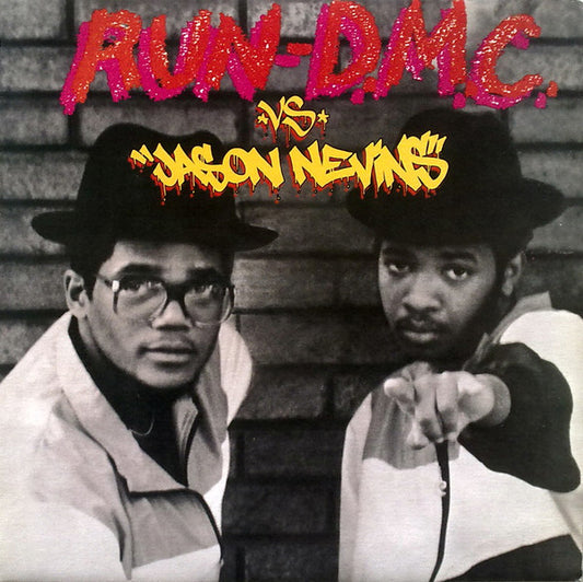 Run-D.M.C.* Vs. Jason Nevins : It's Like That (10")