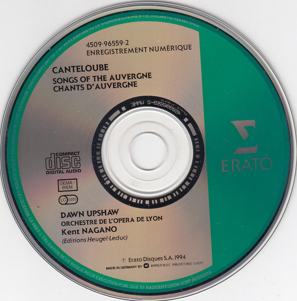 Canteloube*, Kent Nagano • Dawn Upshaw, Orchestre De L'Opéra De Lyon : Songs Of The Auvergne = Chants D'Auvergne (CD)