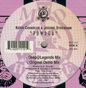 Kerri Chandler & Jerome Sydenham ‎– Powder [12]