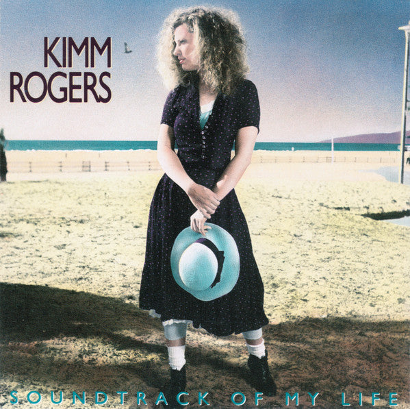 Kimm Rogers : Soundtrack Of My Life (CD, Album)