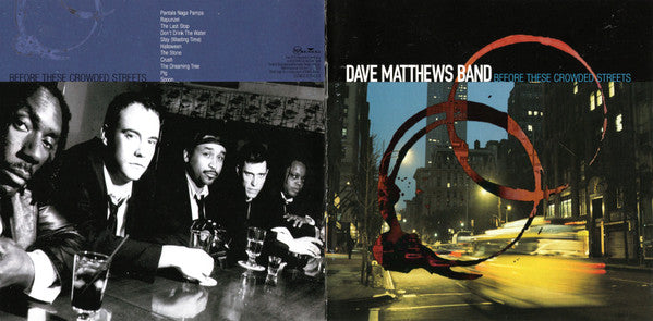 Dave Matthews Band : Before These Crowded Streets (CD, Album)