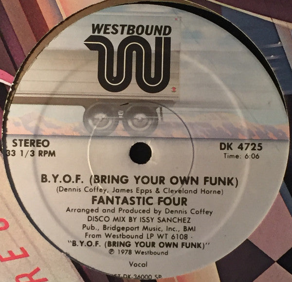 Fantastic Four : B.Y.O.F. (Bring Your Own Funk) / Sexy Lady (12", Single)