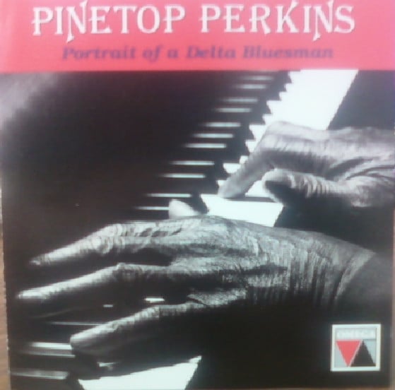 Pinetop Perkins : Portrait Of A Delta Bluesman (CD, Album)