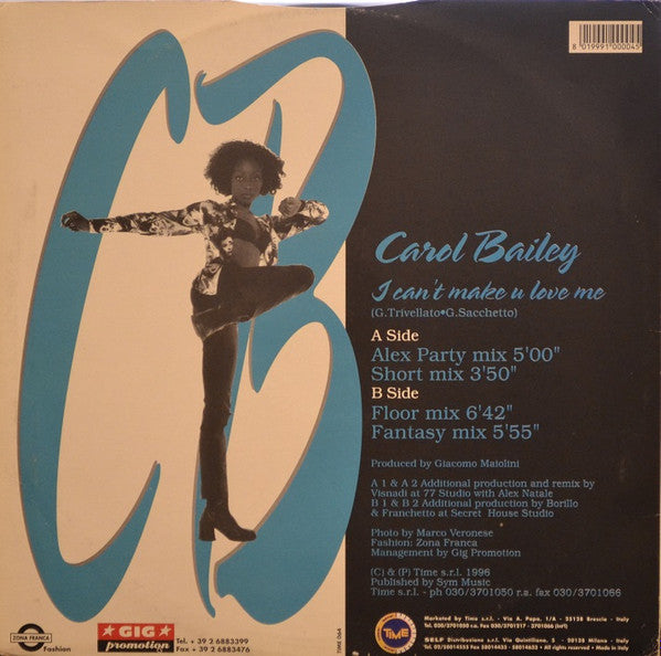 Carol Bailey : I Can't Make U Love Me (12")