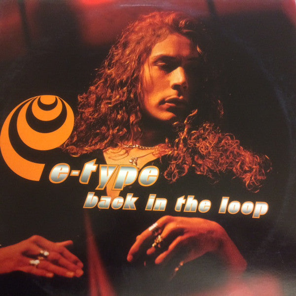 E-Type : Back In The Loop (12")