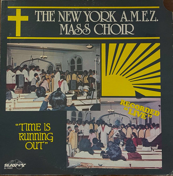 The New York Mass Choir* : Time Is Running Out (LP, Album)