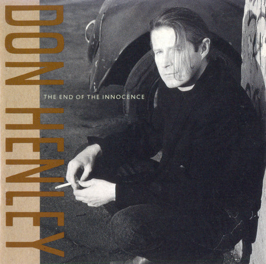 Don Henley : The End Of The Innocence (CD, Album, Club)