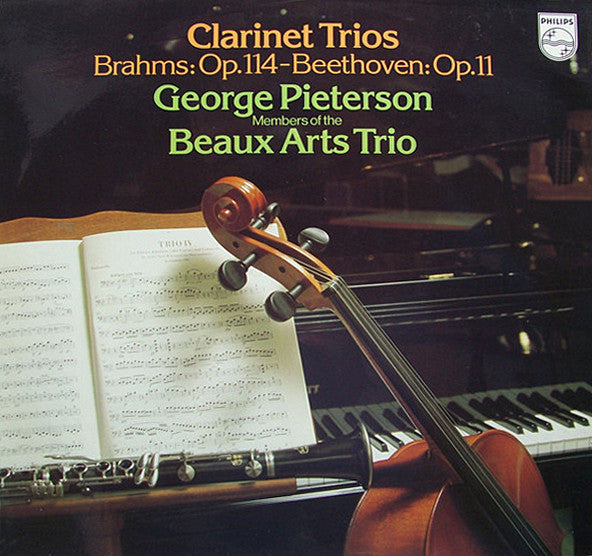 Brahms* / Beethoven* - George Pieterson, Members Of The Beaux Arts Trio* : Clarinet Trios - Brahms: Op. 114 / Beethoven Op. 11 (LP)