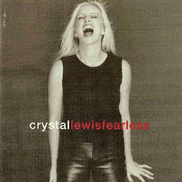 Crystal Lewis : Fearless (CD, Album, Enh)