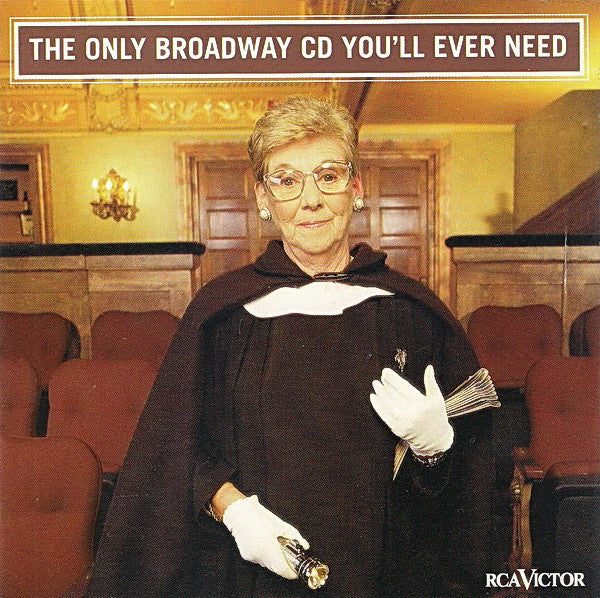 Various : The Only Broadway CD You'll Ever Need  (CD, Comp)