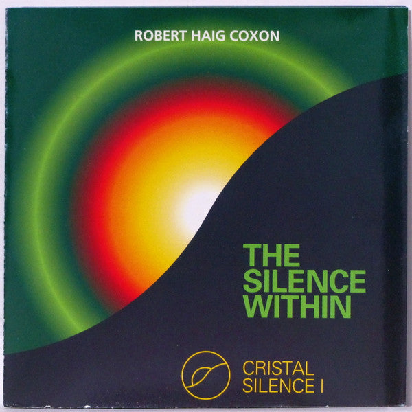 Robert Haig Coxon : The Silence Within - Cristal Silence I (CD, Album, RE)