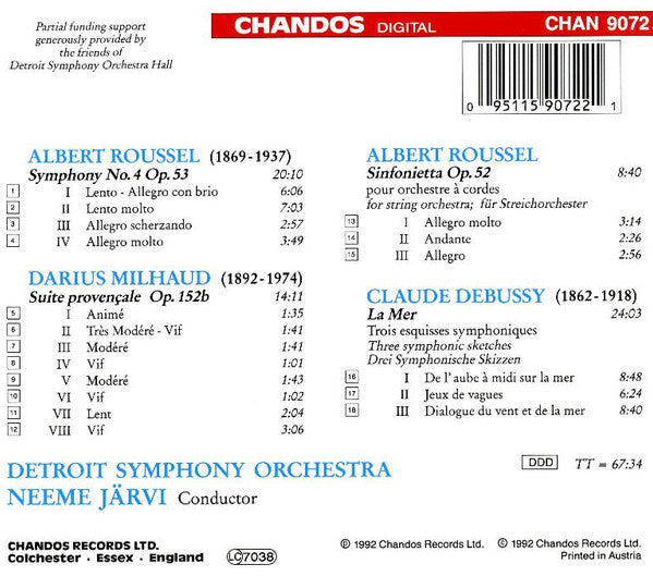Debussy* / Roussel* / Milhaud* - Detroit Symphony Orchestra, Neeme Järvi : La Mer / Symphony No. 4 / Sinfonietta / Suite Provençale (CD, Album)