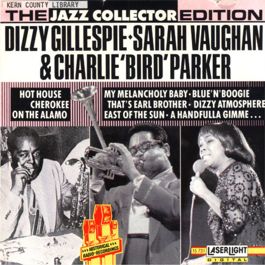 Dizzy Gillespie ♦ Sarah Vaughan & Charlie 'Bird' Parker* : Dizzy Gillespie ♦ Sarah Vaughan & Charlie 'Bird' Parker (CD, Comp, Mono)