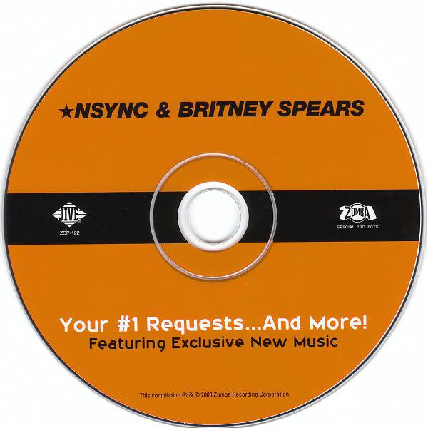 *NSYNC / Britney Spears : Your #1 Requests...And More! (CD, Comp)